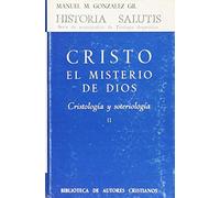 Cristo, el misterio de Dios. Cristología y soteriología. II: 2 (NORMAL)
