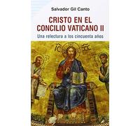 Cristo en el Concilio Vaticano II: Una relectura a los cincuenta años: 53 (Koinonía)
