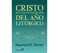 Cristo En Los Evangelios Del A? O Liturgico: 38 (Ritos y Símbolos)