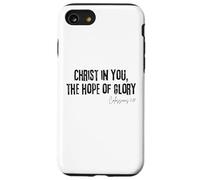 Cristo en Ti la Esperanza de Gloria Colosenses 1:27 Fe Carcasa para iPhone SE (2020) / 7/8