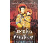 CRISTO REY Y MARIA REINA