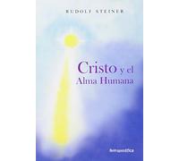 Cristo Y El Alma Humana