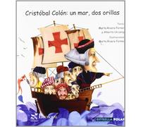 Cristóbal Colón: un mar, dos orillas (Estrella Polar)