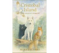 Cristobal Island: The Silent Forest (Spirits of Virtue)
