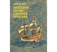 Cristòfor Colom I L'Amèrica Catalana