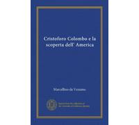 Cristoforo Colombo e la scoperta dell' America