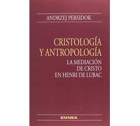 CRISTOLOGÍA Y ANTROPOLOGÍA (TEOLOGICA)