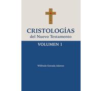 Cristologías del Nuevo Testamento