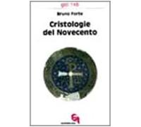 Cristologie del Novecento. Contributi di storia della cristologia ad una cristologia come storia (Giornale di teologia)