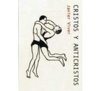 Cristos Y Anticristos