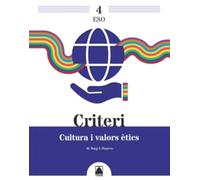 Criteri. Cultura i valors ètics 4 ESO