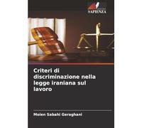 Criteri di discriminazione nella legge iraniana sul lavoro