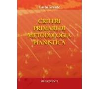 Criteri Primari Di Metodologia Pianistica (ebook)