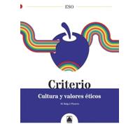 Criterio. Cultura y valores éticos ESO (CUADERNO DE VACACIONES)