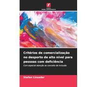 Critérios de comercialização no desporto de alto nível para pessoas com deficiência