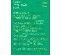 Critic Swallows Book: Ten Years of the Sydney Review of Books