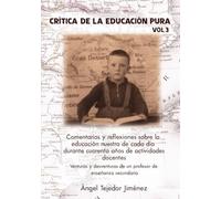 Crítica de la educación pura: Volumen3