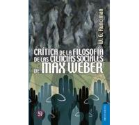 Crítica De La Filosofía De Las Ciencias Sociales De Max Weber