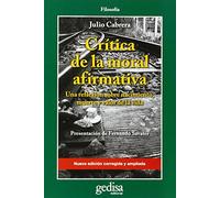 Crítica de la moral afirmativa. Una reflexión sobre nacimiento, muerte y valor d: 302615 (CLADEMA / Filosofía)