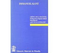 Crítica de la Raó Pura. Què és Il·lustració?: 4 (Educació. Sèrie Materials de Filosofia)