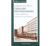 CRÍTICA DEL INTERVENCIONISMO (BIBLIOTECA AUSTRIACA)