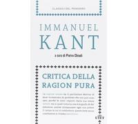 Critica della ragion pura (Classici del pensiero)