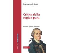 Critica della ragion pura (Classici del pensiero)