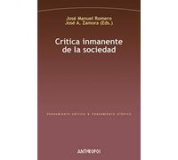 CRÍTICA INMANENTE DE LA SOCIEDAD: 236 (PENSAMIENTO CRÍTICO / PENSAMIENTO UTÓPICO)