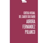 Critica Visual Del Saber Solitario