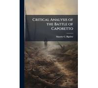 Critical Analysis of the Battle of Caporetto