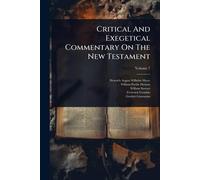 Critical And Exegetical Commentary On The New Testament