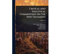Critical And Exegetical Commentary On The New Testament