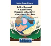 Critical Approach to Sustainability Discourse and Action in International Relations