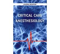 Critical care anesthesiology