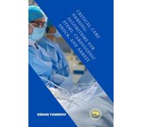 Critical Care Nursing: Algorithms for STEMI, Cardiogenic Shock, and Arrest (Cath Lab nursing)