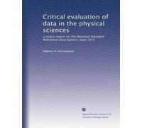 Critical evaluation of data in the physical sciences: a status report on the National Standard Reference Data System, June 1972