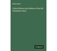 Critical History and Defence of the Old Testament Canon