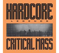 Critical Mass - Critical Mass Hardcore Legends [180 gm LP Black Vinyl] [Vinilo]