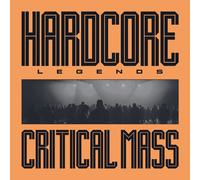 Critical Mass Hardcore Legends (Vinyl) 12" Album (Importación USA)