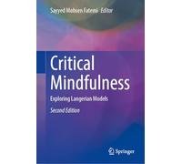 Critical Mindfulness: Exploring Langerian Models