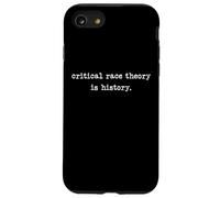 Critical Race Theory Is History Pro CRT Teacher Education Carcasa para iPhone SE (2020) / 7/8
