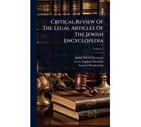 Critical Review Of The Legal Articles Of The Jewish Encyclopedia