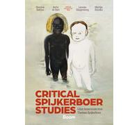 Critical Spijkerboer Studies: Liber Amicorum voor Thomas Spijkerboer