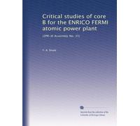 Critical studies of core B for the ENRICO FERMI atomic power plant: (ZPR-III Assembly No. 35)