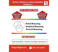 Critical Thinking and Logical Reasoning Workbook-1 (Gift of Logic) by Ranga Raghuram (2014-01-24)