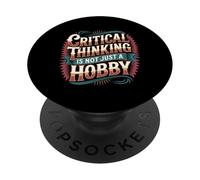 Critical Thinking Is Not Just A Hobby Logic Mindset - PopSockets PopGrip Adhesivo