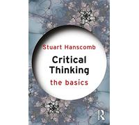 Critical Thinking: The Basics