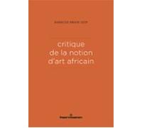 Critique De La Notion Dart Africain (ebook)