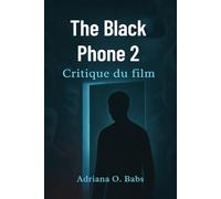 Critique du film The Black Phone 2: Démasquer les sombres secrets, les frissons psychologiques et les rebondissements terrifiants derrière le prochain chapitre