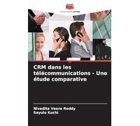 CRM dans les télécommunications - Une étude comparative